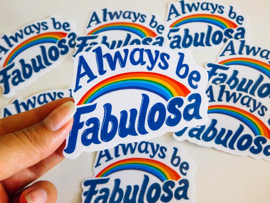 Always Fabulosa